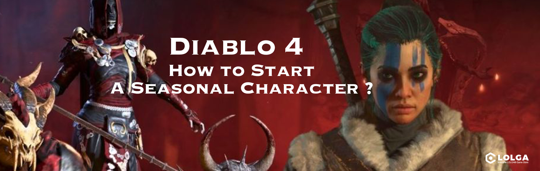 Diablo 4 How to Start A Seasonal Character